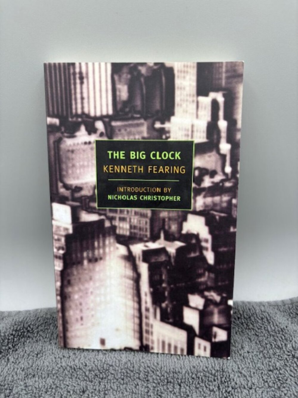 The Big Clock By Kenneth Fearing 2006 Trade Paperback